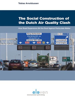 cover image of The Social Construction of the Dutch Air Quality Clash